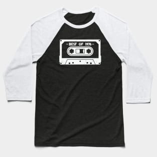 Best of 1976 Retro Cassette Tape 1976 Birthday Baseball T-Shirt